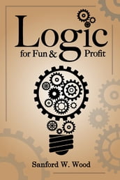 Logic for Fun and Profit