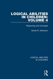 Logical Abilities in Children: Volume 4