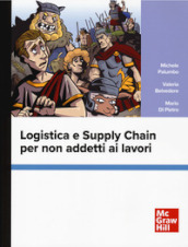 Logistica e supply chain per non addetti ai lavori