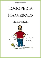 Logopedia na wesoo dla dorosych