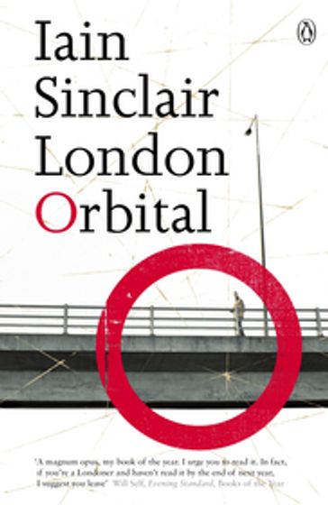 London Orbital - Iain Sinclair