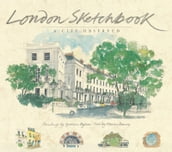 London Sketchbook: A City Observed