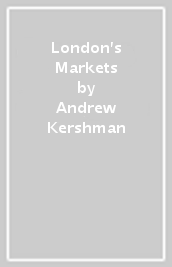 London s Markets