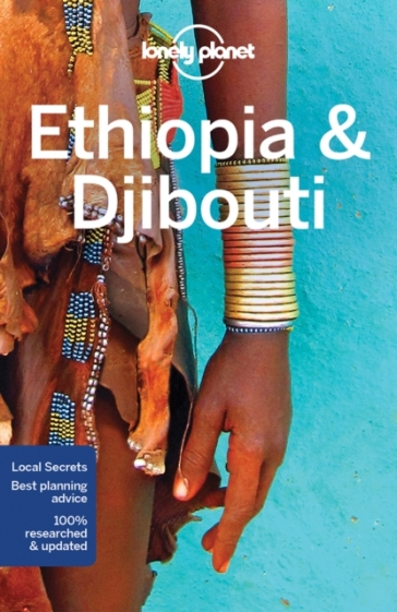 Lonely Planet Ethiopia & Djibouti - Lonely Planet - Jean Bernard Carillet - Anthony Ham