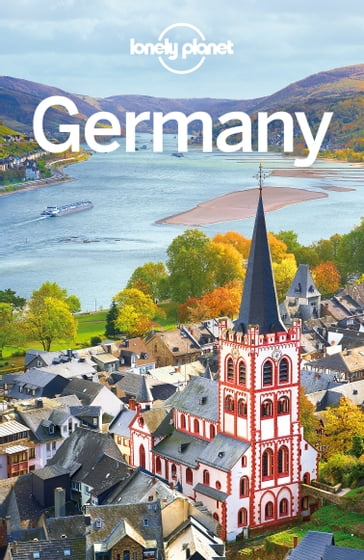 Lonely Planet Germany - Andrea Schulte-Peevers - Benedict Walker - Catherine Le Nevez - Kerry Christiani - Lonely Planet - Marc Di Duca - Ryan Ver Berkmoes - Tom Masters