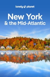 Lonely Planet New York & the Mid-Atlantic