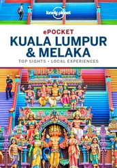 Lonely Planet Pocket Kuala Lumpur & Melaka