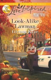Look-Alike Lawman (Texas Twins, Book 4) (Mills & Boon Love Inspired)