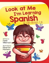 Look At Me I m Learning Spanish