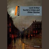 Lord Arthur Savile s Crime and Other Stories