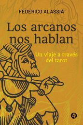 Los arcanos nos hablan