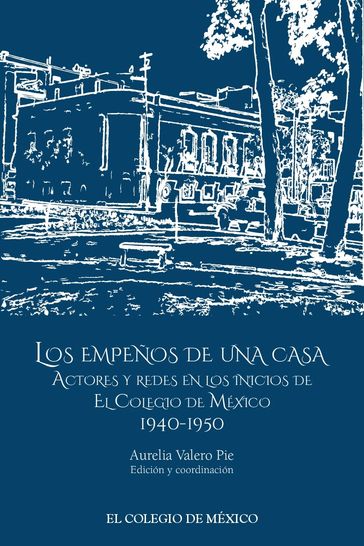 Los empeños de una casa. - Aurelia Valero Pie