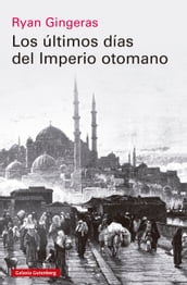 Los últimos días del Imperio otomano, 1918-1922