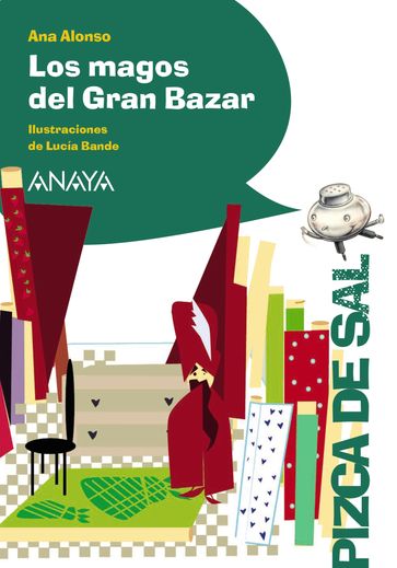 Los magos del Gran Bazar - Ana Alonso