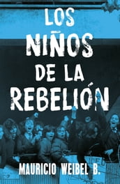 Los niños de la rebelión