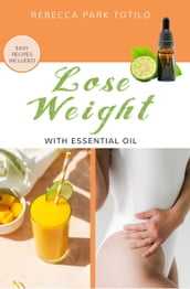 Lose Weight With Essential Oil