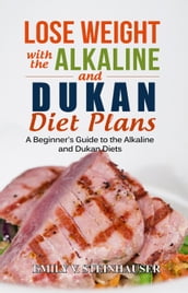Lose Weight with the Alkaline and Dukan Diet Plans