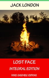 Lost Face, With detailed Biography