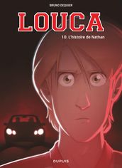 Louca - Tome 10 - L histoire de Nathan