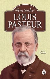 Louis Pasteur - lham Verenler 1