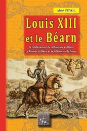 Louis XIII et le Béarn