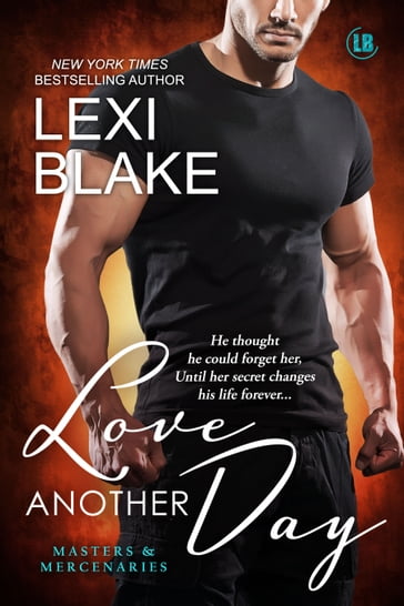 Love Another Day, Masters and Mercenaries, Book 14 - Lexi Blake