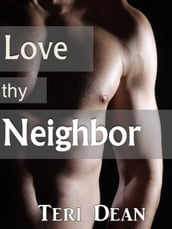 Love Thy Neighbor