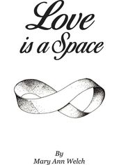 Love is a Space