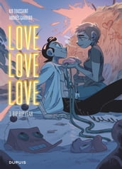 Love love love - Tome 3 - Bip bip yeah