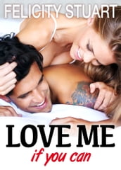 Love me (if you can) - vol. 4