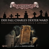 Lovecraft: Der Fall Charles Dexter Ward
