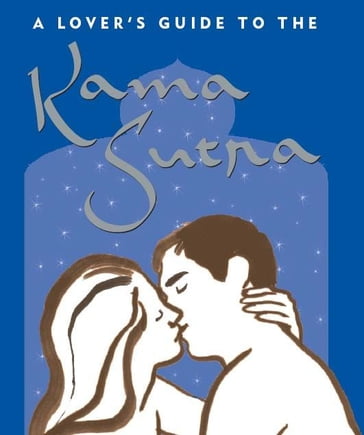 A Lover's Guide to the Kama Sutra - Virginia Reynolds