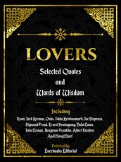 Lovers: Selected Quotes And Words Of Wisdom