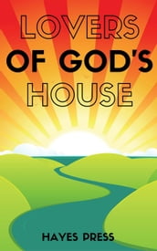 Lovers of God s House