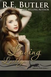 Loving Lachlyn (Ashland Pride Two)