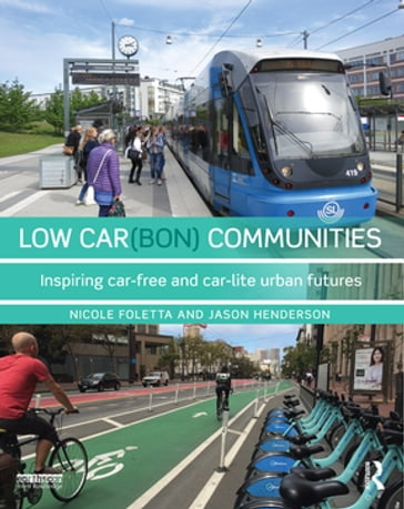 Low Car(bon) Communities - Jason Henderson - Nicole Foletta