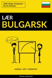 Lær Bulgarsk: Hurtig / Lett / Effektivt: 2000 Viktige Vokabularer