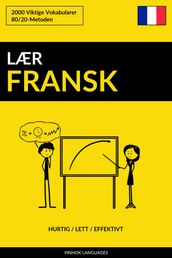 Lær Fransk: Hurtig / Lett / Effektivt: 2000 Viktige Vokabularer