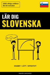 Lär dig Slovenska - Snabbt / Lätt / Effektivt