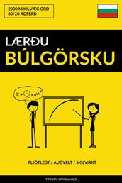 Lærðu Búlgörsku: Fljótlegt / Auðvelt / Skilvirkt: 2000 Mikilvæg Orð