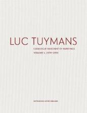 Luc Tuymans: Catalogue Raisonne of Paintings Volume I: 1978¿1994