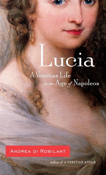 Lucia - Andrea Di Robilant