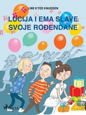 Lucija i Ema slave svoje roendane