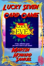 Lucky Seven - Card Game Rules