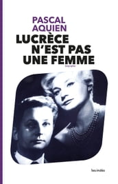 Lucrèce n est pas une femme