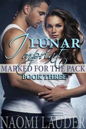 Lunar Imprint (Marked for the Pack book 3)