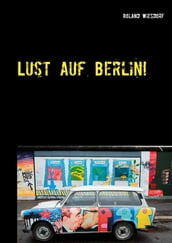 Lust auf Berlin!