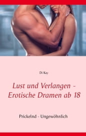 Lust und Verlangen - Erotische Dramen ab 18