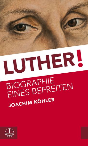 Luther! - Joachim Kohler