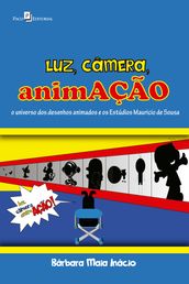 Luz, câmera, animAÇÃO